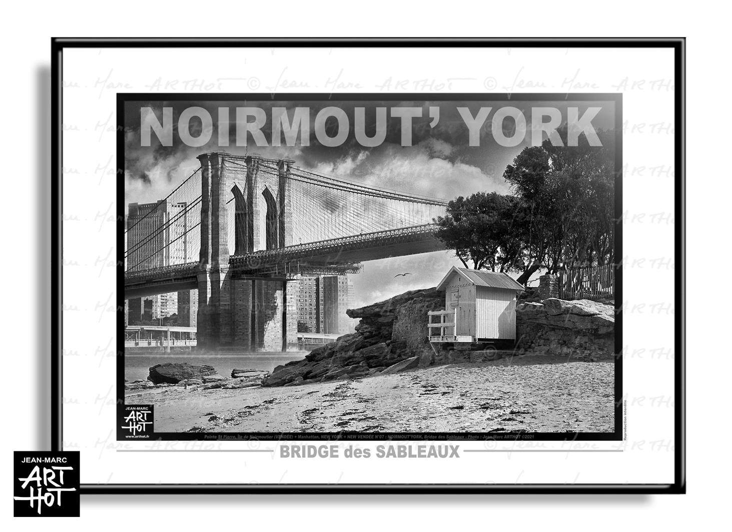 arthot-photo-art-b&w-new-york-vendee-newvendee-007-2-noirmout-york-ile-noirmoutier-plage-dames-cabanes-pont-manhattan-HORIZ-AFFICHE